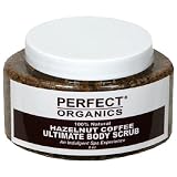 Perfect Organics Ultimate Body Scrub, Hazelnut Coffee, 8 - Ounce Jar - B000OYPZW0
