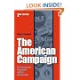 The American Campaign: U.S. Presidential Campaigns and the National Vote