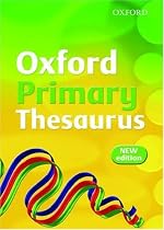 Oxford Primary Thesaurus (2007 edition)