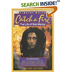 Catch a Fire: Life of Bob Marley
