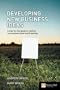 Developing New Business Ideas: A Step-by-step Guide to Creating New Business Ideas Worth Backing ("Financial Times" Series) (Financial Times Series)