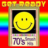 Get Ready - '70s Smash Hits