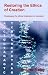 Book Restoring the Ethics of Creation: Challenging the Ethical Implications of Evolution