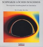 Schwarze L�cher im Kosmos - Mitchell Begelman