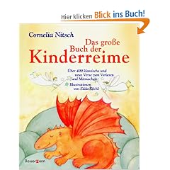 Das gro�e Buch der Kinderreime. �ber 400 klassische und neue Verse zum Vorlesen und Mitmachen