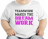 Teamwork Makes The Dream Work Funny Slogan オーガニックベビーTシャツ 12 - 18 Months