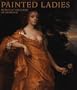 Painted Ladies: Women at the Court of Charles II