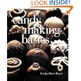 Candy Making Basics by Evelyn Howe Fryatt