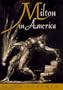 Milton in America