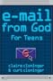 E-Mail from God for Teens (E-Mail from God Series)