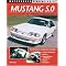 Mustang 5.0L:the ideal books.
