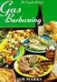 Complete Book of Gas Barbecuing