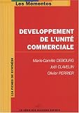 Revue Le Génie des Glaciers  / Développement de l'unité commerciale