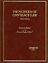 Principles of Contract Law (American Casebooks)