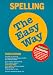 Spelling the Easy Way (Barron's Easy Way)