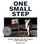 One Small Step: Apollo 11 and the Legacy of the Space Age