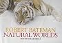 Robert Bateman: Natural Worlds