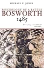 Bosworth 1485: The...