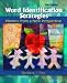 Book Word Identification Strategies: Phonics From a New Perspective, Third Edition