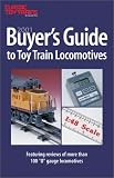 Buyer's Guide to Toy Train Locomotives: 2001