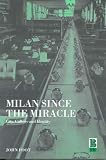 Books : Milan Since the Miracle: City, Culture and Identity