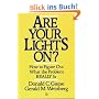 Are Your Lights On?: How to Figure Out What the Problem Really Is