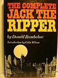 The complete Jack the Ripper
