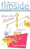 When Size Matters (Flipside)