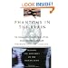 Phantoms in the Brain: Probing the Mysteries of the Human Mind