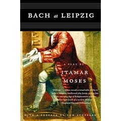 Bach at Leipzig: A Play