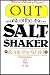 Books : Out of the Salt Shaker and Into the World - Evangelism As a Way of Life