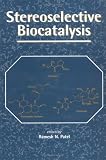 Stereoselective Biocatalysis Stereoselective Biocatalysis