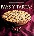 Williams-Sonoma: Pays y Tartas: Williams-Sonoma: Pies and Tarts, Spanish-Language Edition (Coleccion Williams-Sonoma)