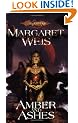 The Dark Disciple: Amber and Ashes v. 1 (Dragonlance Novel: Dark Disciple)