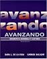 Avanzando: Gramática espa?ola?y lectura