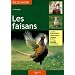 Les faisans : Guide de l'�levage rentable