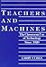 Teachers and Machines: The Classroom Use of Technology Since 1920