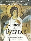 Rayonnement de Byzance