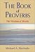 The Book of Proverbs: The Wisdom of Words