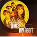 Grace Of My Heart