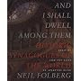 And I Shall Dwell Among Them: Historic Synagogues of the World