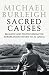 Sacred Causes: Pt. II: Religion and Politics from the European Dictators to Al Qaeda