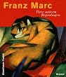 Franz Marc: Tiere unterm Regenbogen (Abenteuer Kunst)