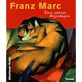 Franz Marc: Tiere unterm Regenbogen (Abenteuer Kunst)