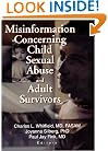 Misinformation Concerning Child Sexual Abuse and Adult Survivors (Journal of Child Sexual Abuse)