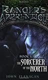 By John Flanagan - The Sorcerer of the North: Book Five (Ranger's Apprentice) (Reprint) (5/26/09)