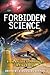 Forbidden Science: From Ancient Technologies to Free Energy RS.404.00