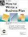How to Write a Business Plan (How to Write a Business Plan, 5th ed)