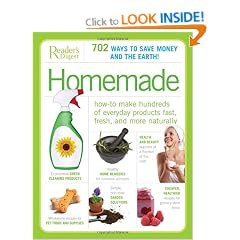 Homemade: How to Make Hundreds of Everyday Products Fast, Fresh, and More Naturally