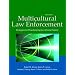 Multicultural Law Enforcement: Strategies for Peacekeeping in a Diverse Society (4th Edition)
